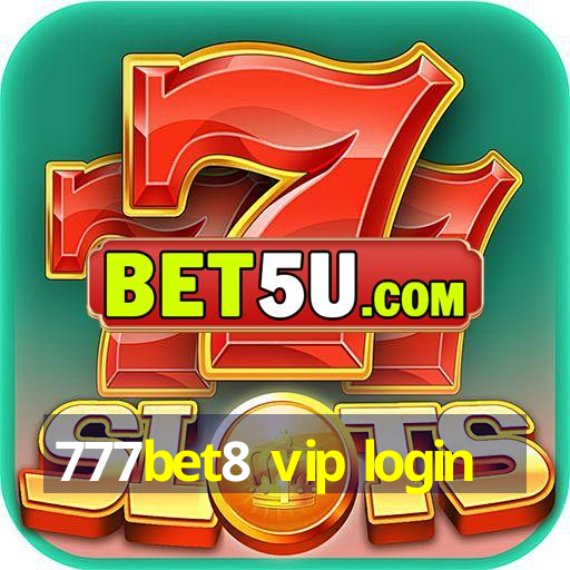 777bet8 vip login